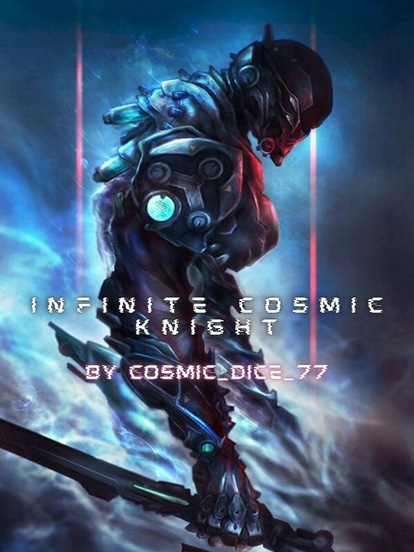 Infinite Cosmic Knight