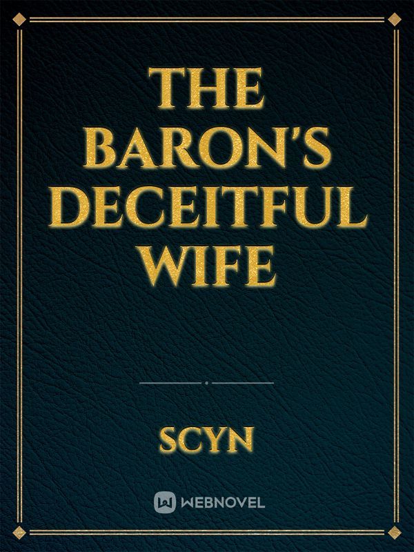 The Baron’s Deceitful Wife
