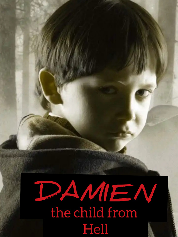 Damien: The child from hell