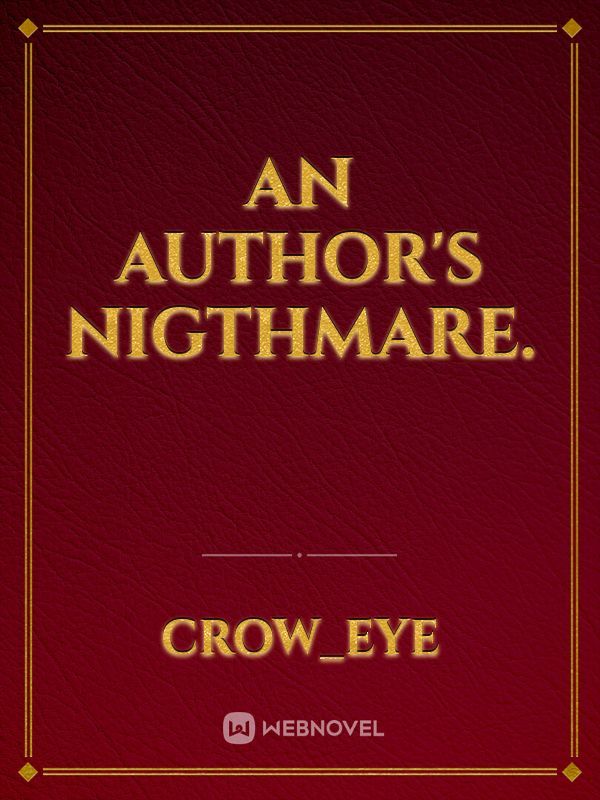 An Author’s Nigthmare.