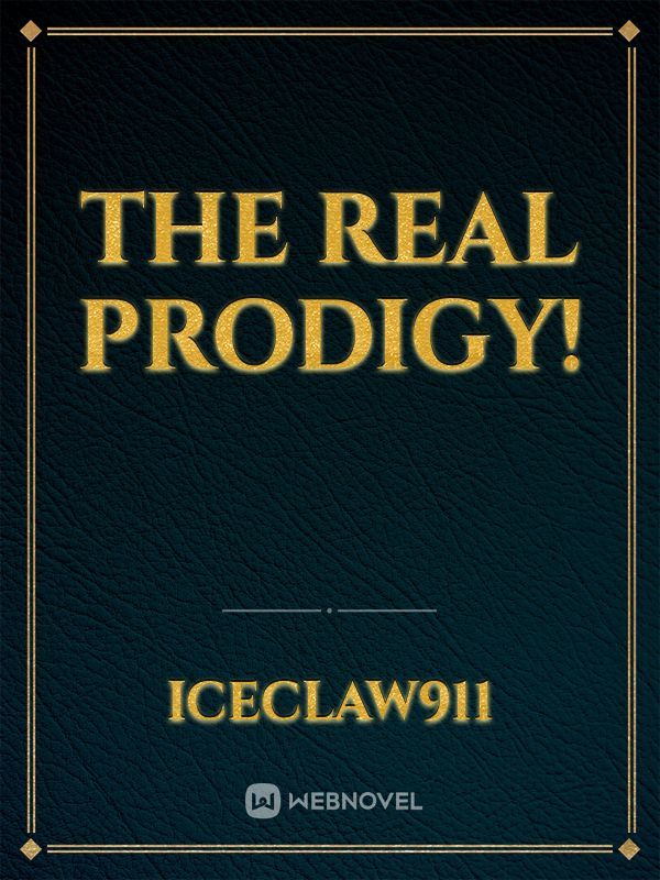 The Real Prodigy