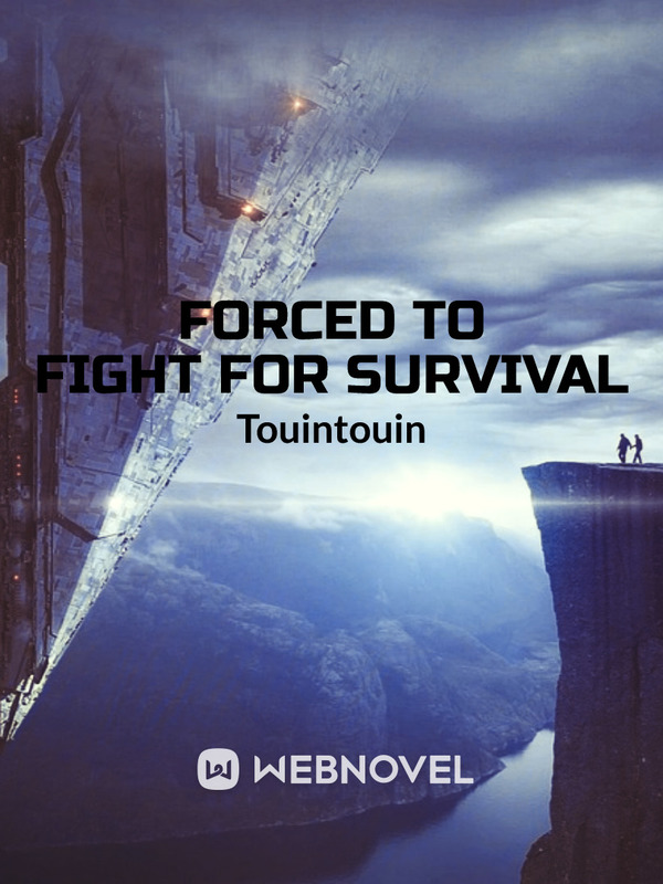 Forced to fight for survival