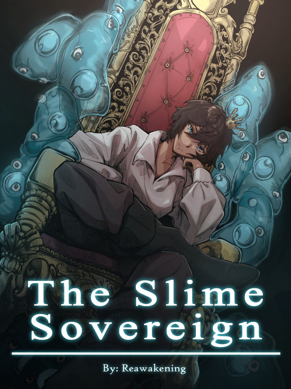 The Slime Sovereign